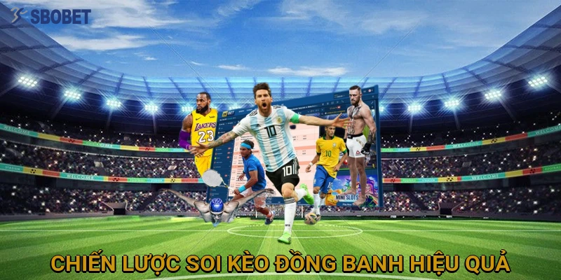 chien-luoc-soi-keo-dong-banh-hieu-qua