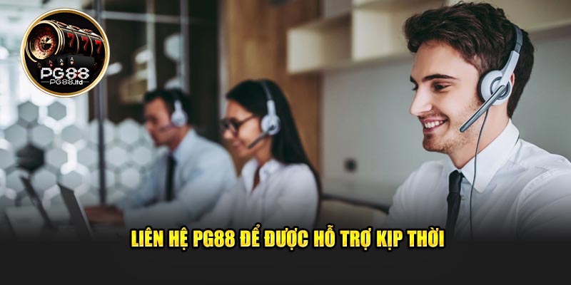 Tổng hợp những phương thức liên hệ PG88 phổ biến