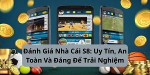 danh-gia-nha-cai-S8
